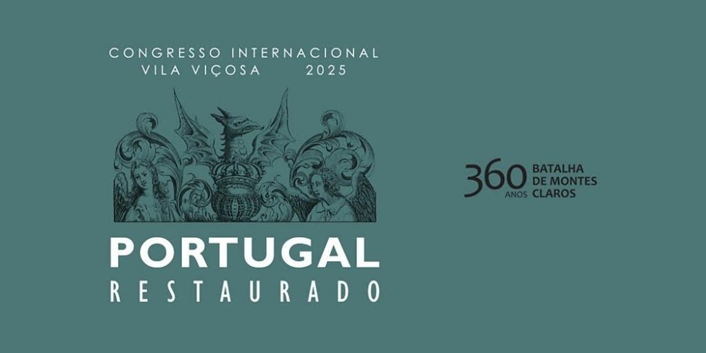 Vila Viçosa acolhe congresso sobre os 360 anos da Batalha de Montes Claros