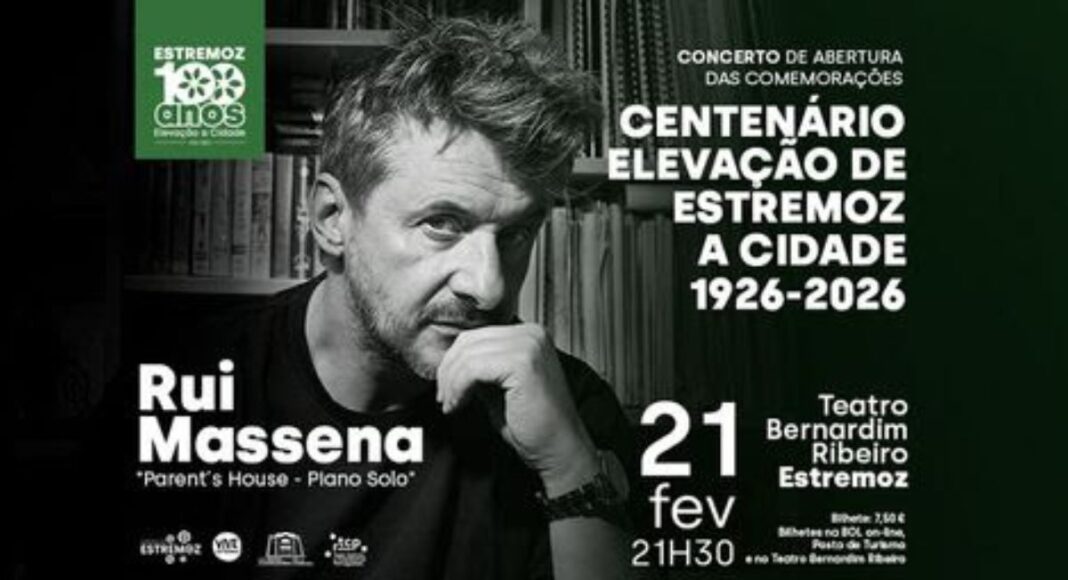Concerto de Rui Massena abre comemorações do centenário de Estremoz a Cidade