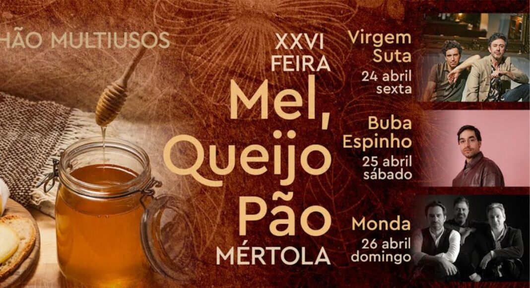 Virgem Suta, Buba Espinho e Monda no cartaz da Feira do Mel, Queijo e Pão em Mértola